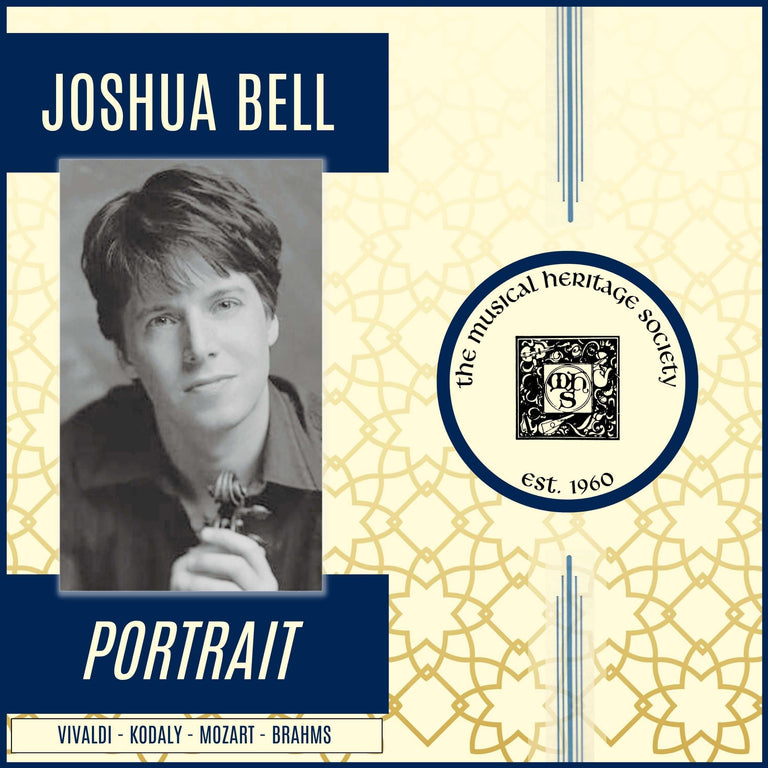 JOSHUA BELL: MUSICAL HERITAGE PORTRAIT – The Musical Heritage Society